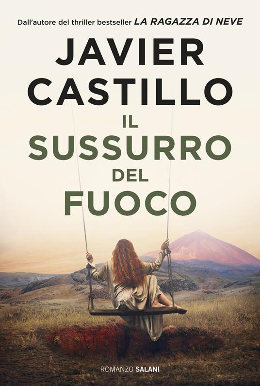 Il sussurro del fuoco - Javier Castillo - copertina