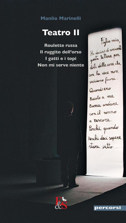 Teatro. Vol. 2: Roulette russa-Il ruggito dell'orso-I gatti e i topi-Non mi serve niente - Manlio Marinelli - copertina