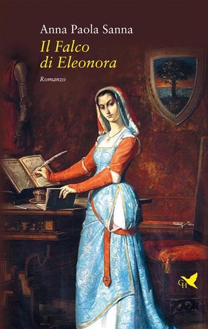 Il falco di Eleonora - Anna Paola Sanna - ebook