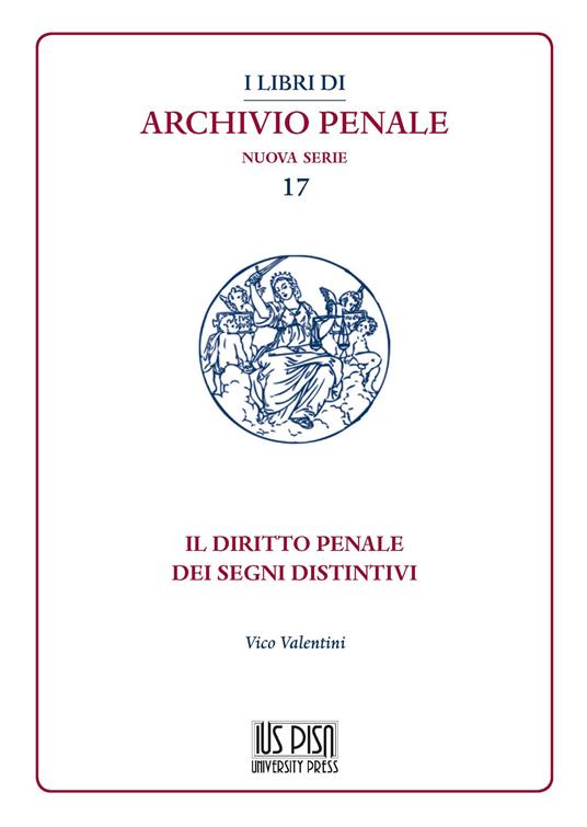 Il diritto penale dei segni distintivi - Vico Valentini - copertina