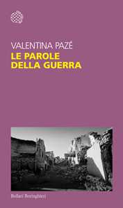 Libro Le parole della guerra Valentina Pazé