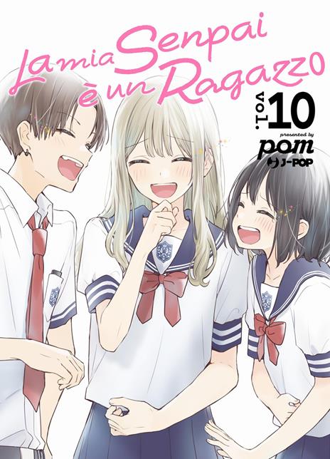 La mia senpai è un ragazzo. Vol. 10 - Pomu - copertina