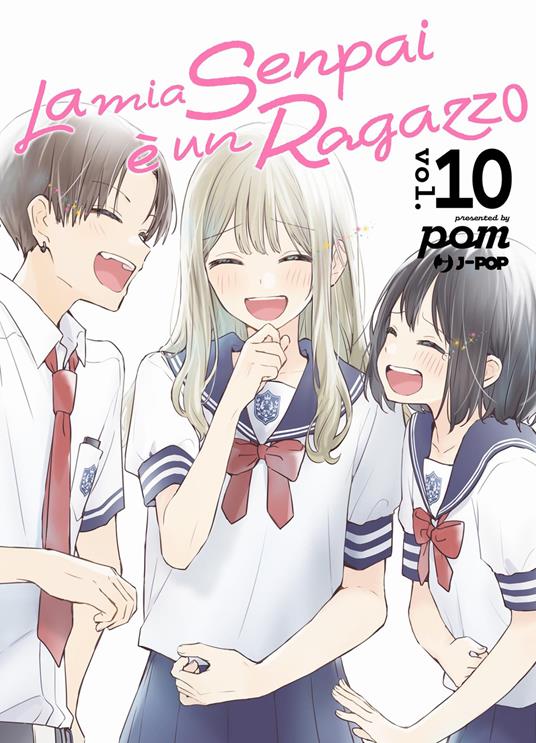 La mia senpai è un ragazzo. Vol. 10 - Pomu - copertina