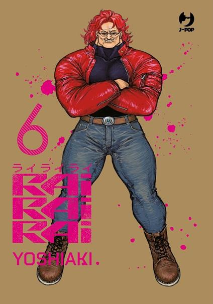 Rairairai (Vol. 6) - Yoshiaki,Jacopo Maffessoli - ebook