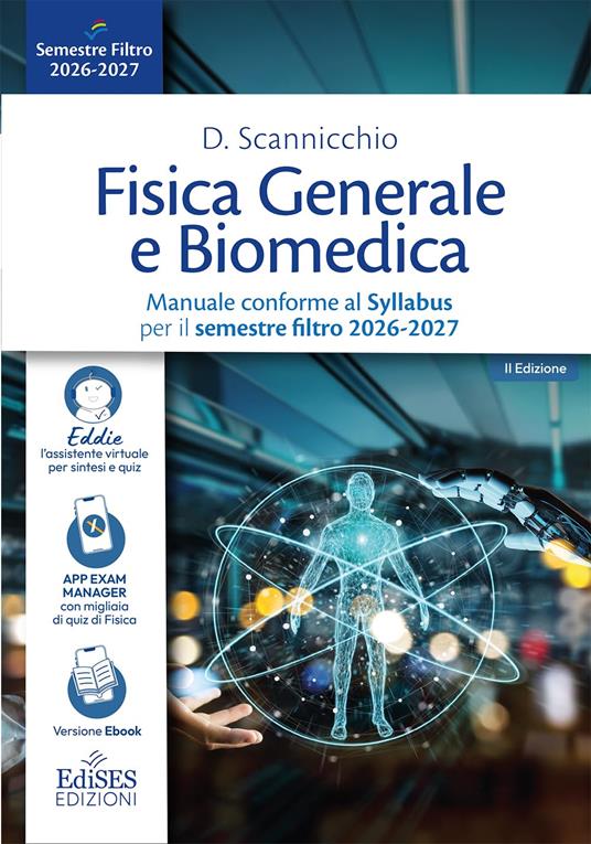 Fisica generale e biomedica. Manuale conforme al Syllabus per il semestre filtro 2026-2027. Con assistente virtuale - Domenico Scannicchio - copertina