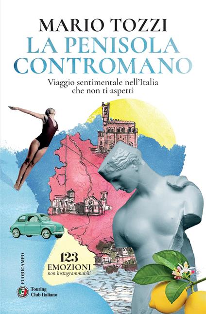 La penisola contromano. Viaggio sentimentale nell'Italia che non ti aspetti - Mario Tozzi - copertina