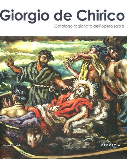Giorgio De Chirico. Catalogo ragionato dell'opera sacra. Ediz. illustrata - copertina