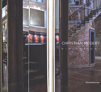 Christian Megert. Riflessioni. Ediz. italiana e inglese - copertina