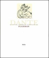 Dante. La Divina Commedia illustrata da Flaxman. Ediz. illustrata - copertina