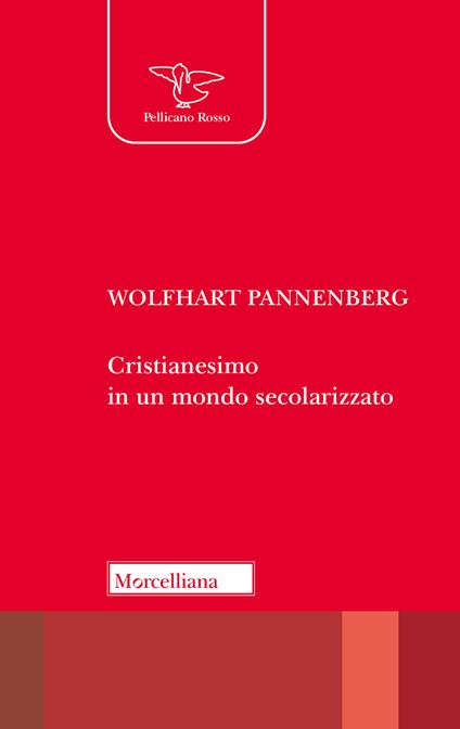 Cristianesimo in un mondo secolarizzato - Wolfhart Pannenberg - copertina