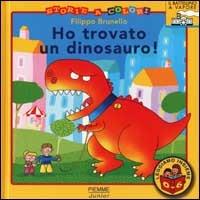 Ho trovato un dinosauro! - Filippo Brunello - copertina