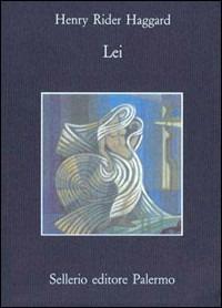 Lei - Henry Rider Haggard - copertina