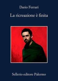 La ricreazione è finita