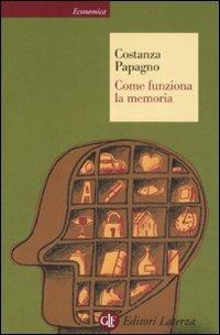 Come funziona la memoria - Costanza Papagno - copertina