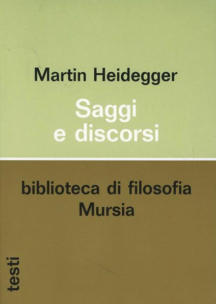 Saggi e discorsi - Martin Heidegger - copertina