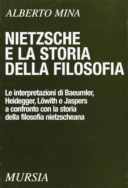 Nietzsche e la storia della filosofia - Alberto Mina - copertina