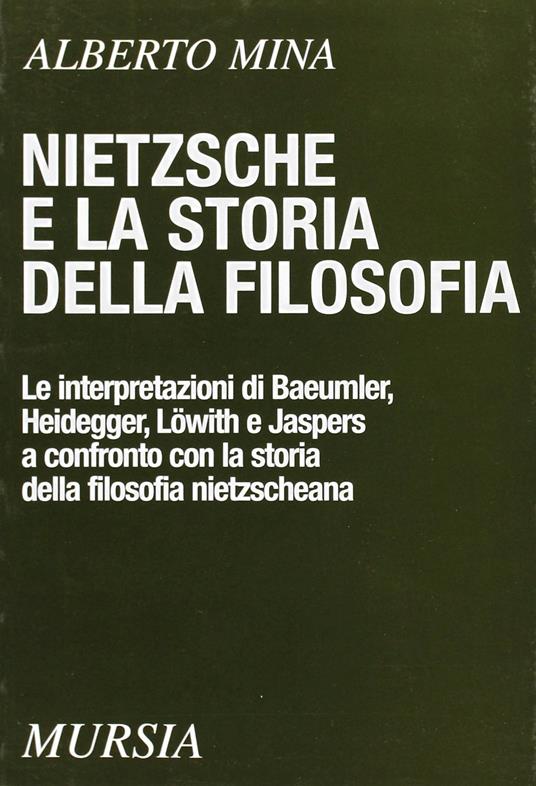 Nietzsche e la storia della filosofia - Alberto Mina - copertina