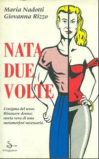 Nata due volte
