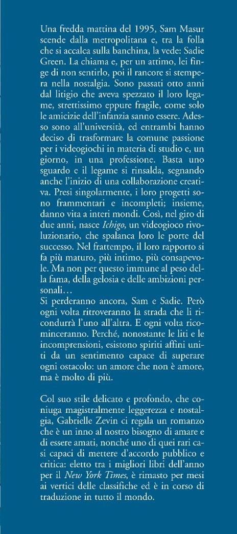 Tomorrow, and tomorrow, and tomorrow. Ediz. italiana - Gabrielle Zevin - 4