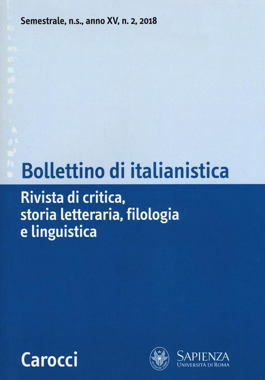 Bollettino di italianistica. Rivista di critica, storia letteraria, filologia e linguistica (2018). Vol. 2 - copertina