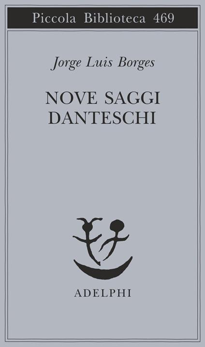 Nove saggi danteschi - Jorge Luis Borges - copertina