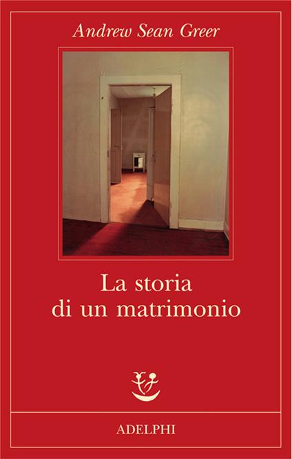 La storia di un matrimonio - Andrew Sean Greer - copertina