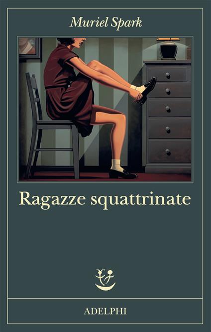 Ragazze squattrinate - Muriel Spark - copertina