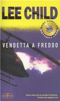 Vendetta a freddo - Lee Child - copertina