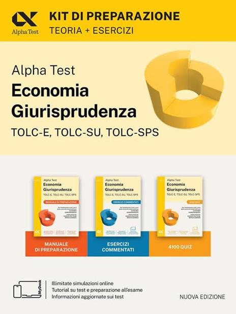 Alpha Test Economia Giurisprudenza TOLC-E, TOLC-SU, TOLC-SPS 2026-2027. Kit di preparazione. Per test di ammissione universitari. Con piattaforma e simulatore online - copertina