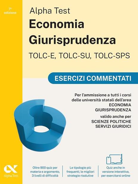 Alpha Test Economia Giurisprudenza TOLC-E, TOLC-SU, TOLC-SPS 2026-2027. Kit di preparazione. Per test di ammissione universitari. Con piattaforma e simulatore online - 3