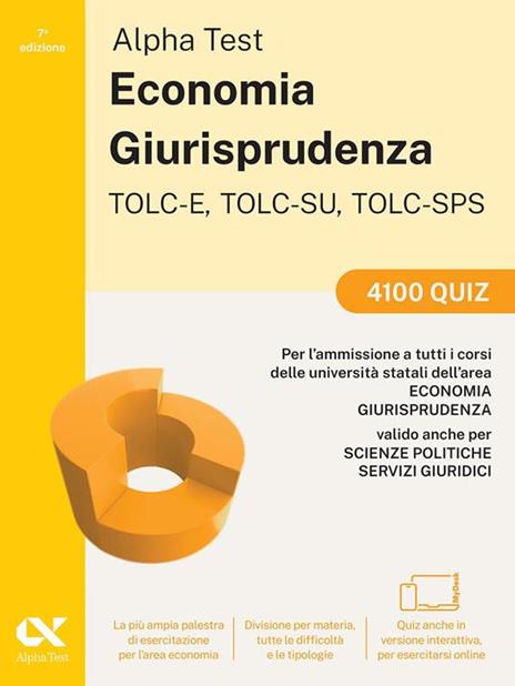 Alpha Test Economia Giurisprudenza TOLC-E, TOLC-SU, TOLC-SPS 2026-2027. Kit di preparazione. Per test di ammissione universitari. Con piattaforma e simulatore online - 4