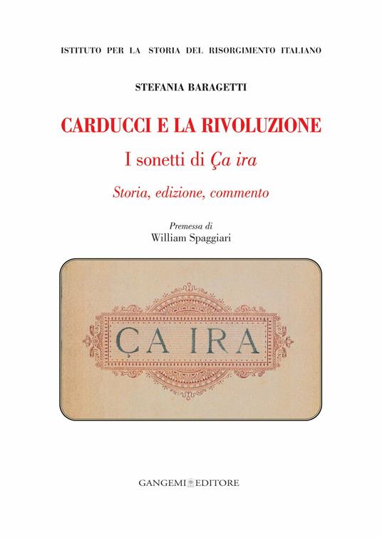 Carducci e la rivoluzione. I sonetti di Ça ira. Storia, edizione, commento - Stefania Baragetti - ebook