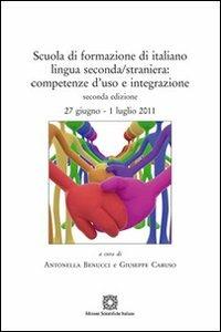 Scuola di formazione di italiano lingua seconda/straniera. Competenze d'uso e integrazione - copertina
