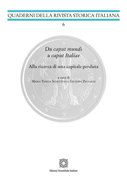 Da caput mundi a caput Italiae. Alla ricerca di una capitale perduta - copertina
