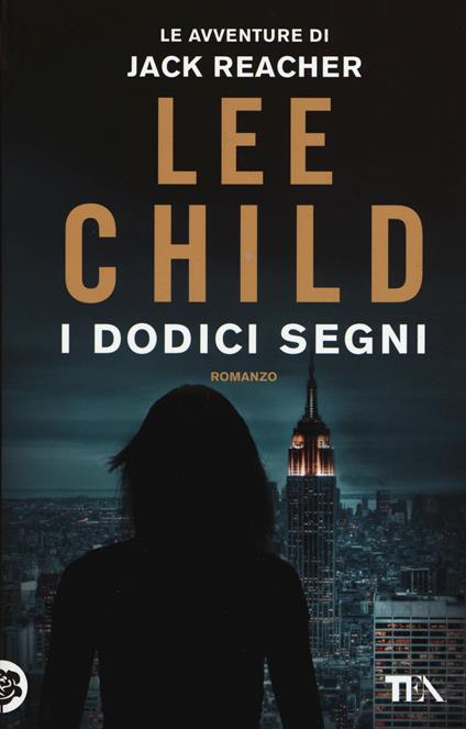 I dodici segni - Lee Child - copertina