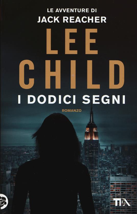I dodici segni - Lee Child - copertina
