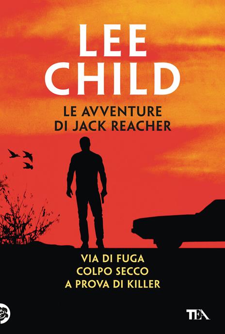 Le avventure di Jack Reacher. Vol. 2: Via di fuga-Colpo secco-A prova di killer - Lee Child - copertina