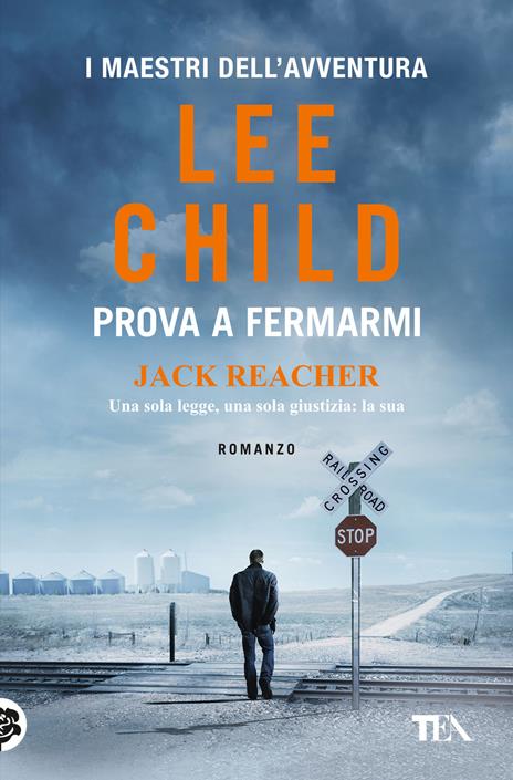 Prova a fermarmi - Lee Child - copertina