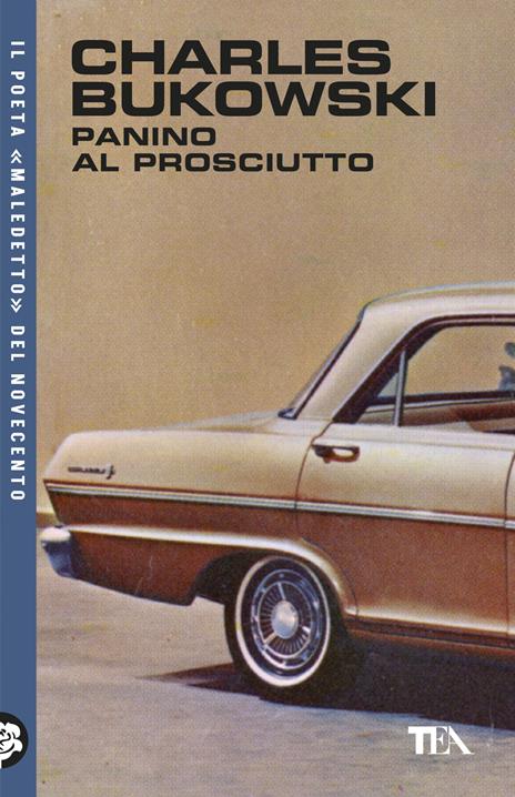 Panino al prosciutto - Charles Bukowski - copertina