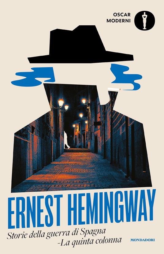Storie della guerra di Spagna. La quinta colonna - Ernest Hemingway,Vincenzo Mantovani,Giuseppe Trevisani - ebook