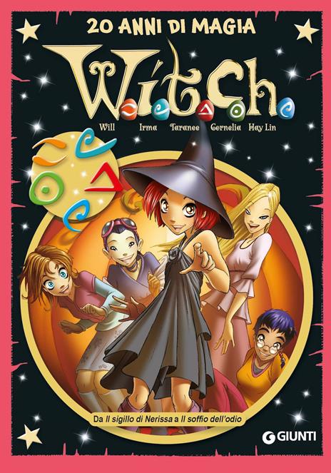 W.i.t.c.h. 20 anni di magia. Vol. 4: Da Il sigillo di Nerissa a Il soffio dell’odio - copertina