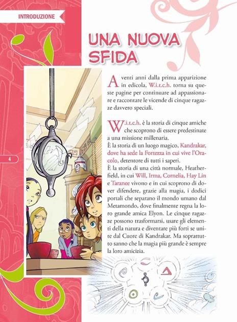 W.i.t.c.h. 20 anni di magia. Vol. 4: Da Il sigillo di Nerissa a Il soffio dell’odio - 4