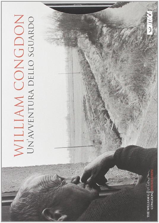 Un'avventura dello sguardo. Ediz. illustrata. Con DVD - William Congdon - copertina