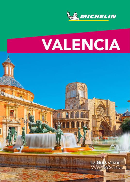 Valencia - La Guía Verde Week&Go