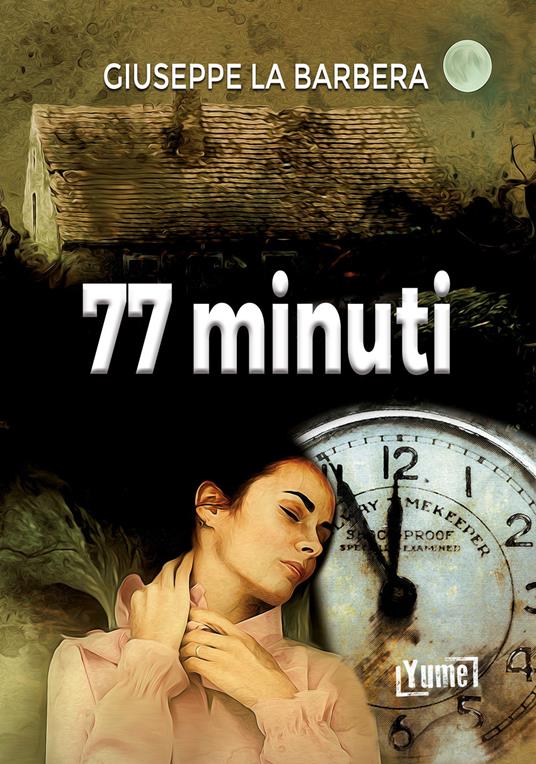 77 minuti - Giuseppe La Barbera - copertina