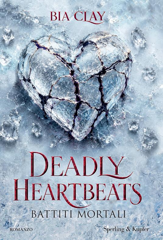 Deadly heartbeats. Battiti mortali - Bia Clay - copertina
