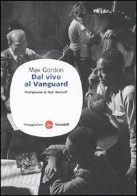 Dal vivo al Vanguard - Max Gordon - copertina