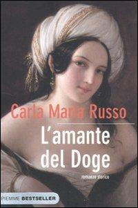 L' amante del doge - Carla Maria Russo - copertina