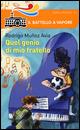 Quel genio di mio fratello - Rodrigo Muñoz Avia - copertina