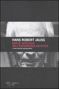 Breve apologia dell'esperienza estetica - Hans Robert Jauss - copertina